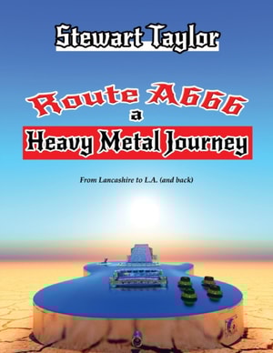 Route A666 - A Heavy Metal Journey
