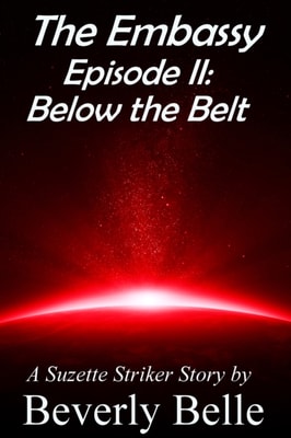 Embassy: Episode II: Below the Belt