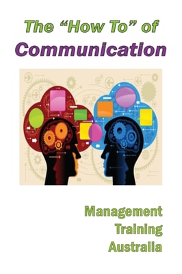 &quote;How To&quote; of Communication