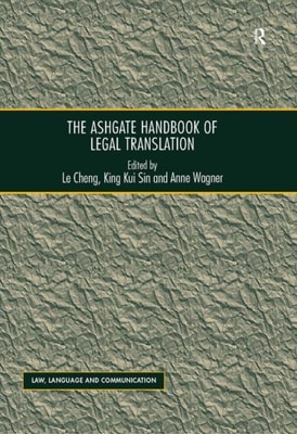 Ashgate Handbook of Legal Translation