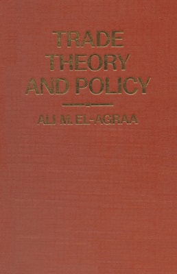 Trade Theory and Policy