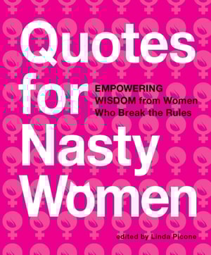 Quotes for Nasty Women
