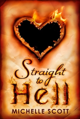 Straight To Hell (Lilith Straight series, Book 1)