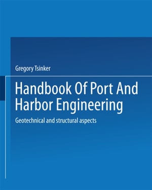Handbook of Port and Harbor Engineering