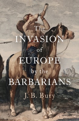 Invasion of Europe by the Barbarians