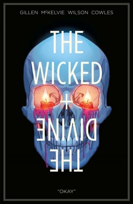 Wicked + The Divine Vol. 9: &quote;Okay&quote;