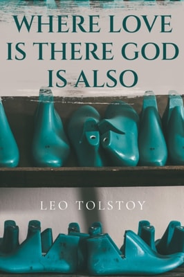 Where Love Is There God Is Also