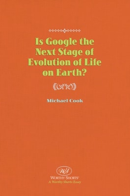 Is Google the Next Stage of Evolution of Life on Earth?