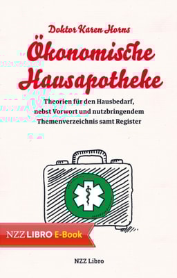 Doktor Karen Horns Ökonomische Hausapotheke