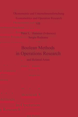 Boolean Methods in Operations Research and Related Areas