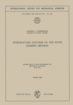 Introductory Lectures on the Finite Element Method