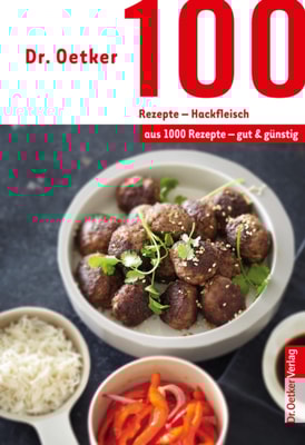 100 Rezepte - Hackfleisch