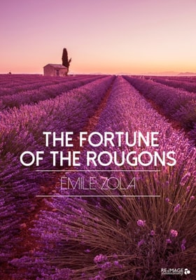 Fortune of the Rougons