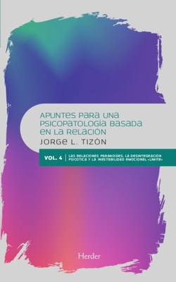 Apuntes para una psicopatología basada en la relación