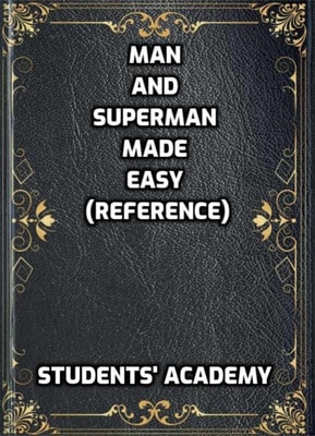 Man and Superman Made Easy (Reference)