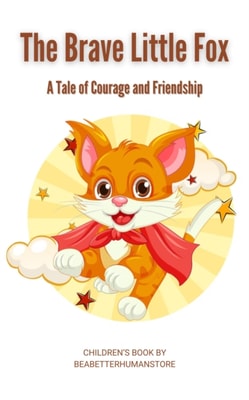 Brave Little Fox