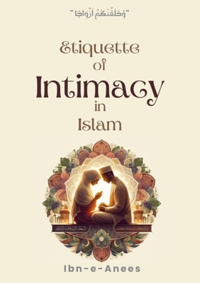 Etiquette of Intimacy in Islam