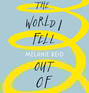 World I Fell Out Of