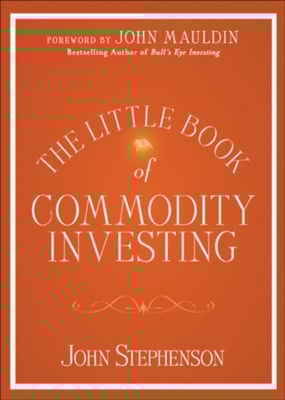 Little Book of Commodity Investing
