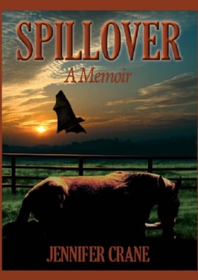 Spillover:A Memoir