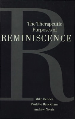 Therapeutic Purposes of Reminiscence