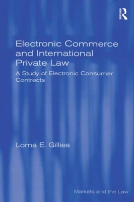 Electronic Commerce and International Private Law