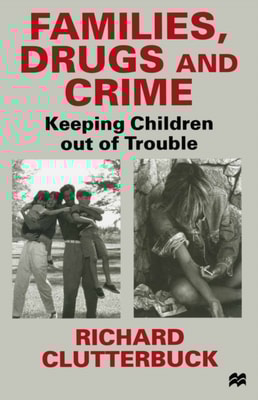 Families, Drugs and Crime