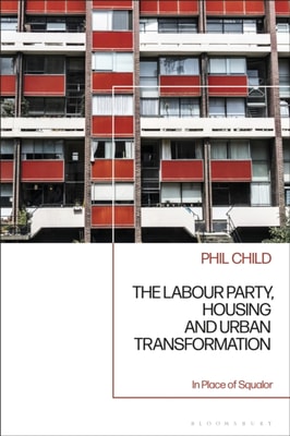 Labour Party, Housing and Urban Transformation
