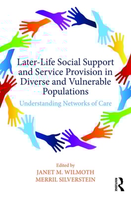 Later-Life Social Support and Service Provision in Diverse and Vulnerable Populations