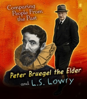 Pieter Bruegel the Elder and L.S. Lowry