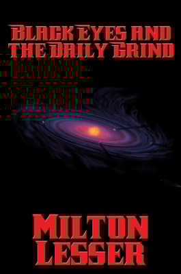 Black Eyes and the Daily Grind