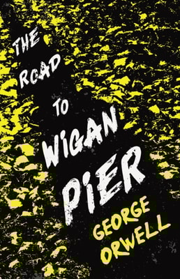 Road to Wigan Pier