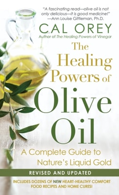 Healing Powers Of Olive Oil: