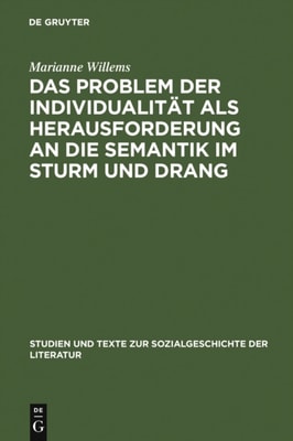 Das Problem der Individualität als Herausforderung an die Semantik im Sturm und Drang