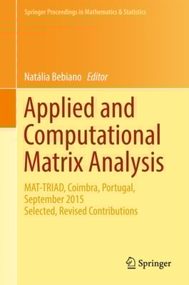 Applied and Computational Matrix Analysis