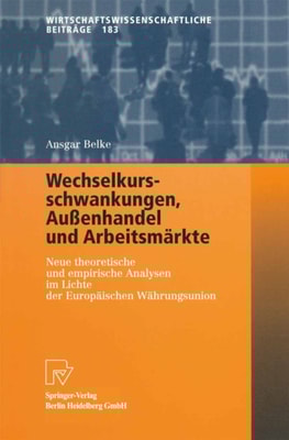Wechselkursschwankungen, Außenhandel und Arbeitsmärkte