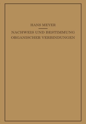Lehrbuch der Organisch-Chemischen Methodik