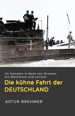 Die kühne Fahrt der "Deutschland"