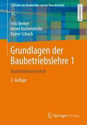 Grundlagen der Baubetriebslehre 1
