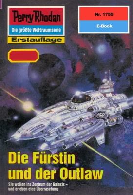 Perry Rhodan 1755: Die Fürstin und der Outlaw