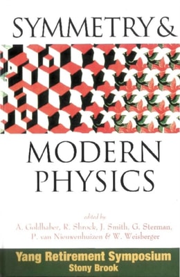 Symmetry And Modern Physics: Yang Retirement Symposium
