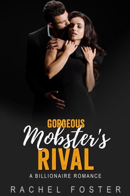 Gorgeous Mobster's Rival