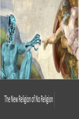 New Religion of No Religion