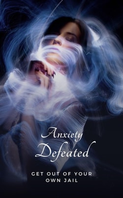 Anxiety Defeated