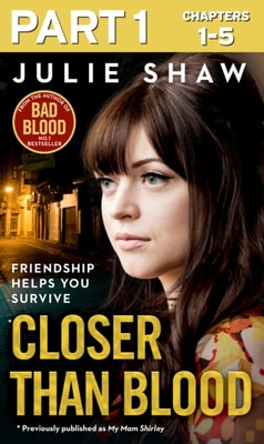 Closer than Blood - Part 1 of 3