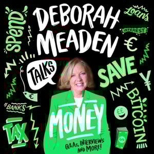 Deborah Meaden Talks Money