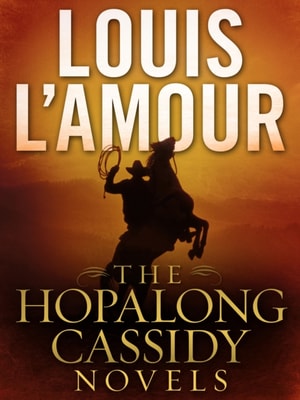 Hopalong Cassidy Novels 4-Book Bundle