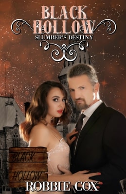 Black Hollow: Slumber's Destiny