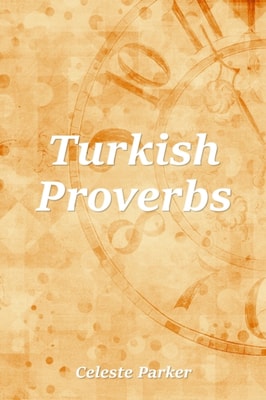 Turkish Proverbs