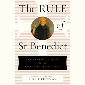 Rule of St. Benedict